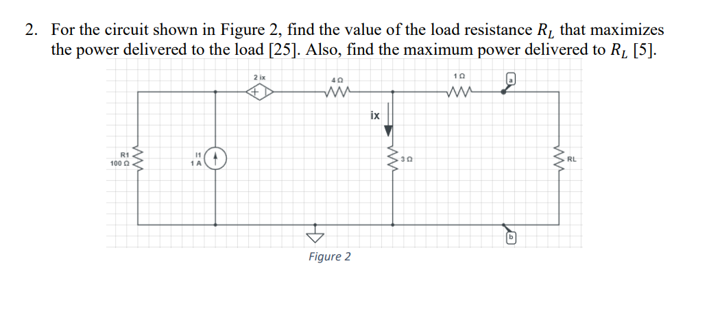 Solved 2. For the circuit shown in Figure 2, find the value | Chegg.com