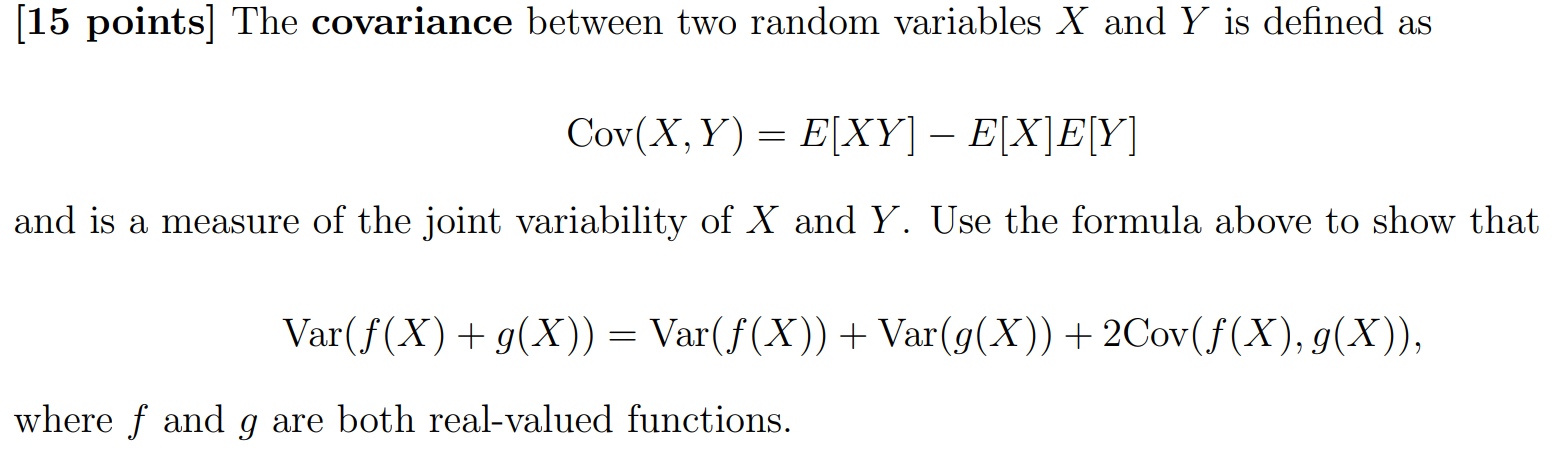 Solved [15 points] The covariance between two random | Chegg.com