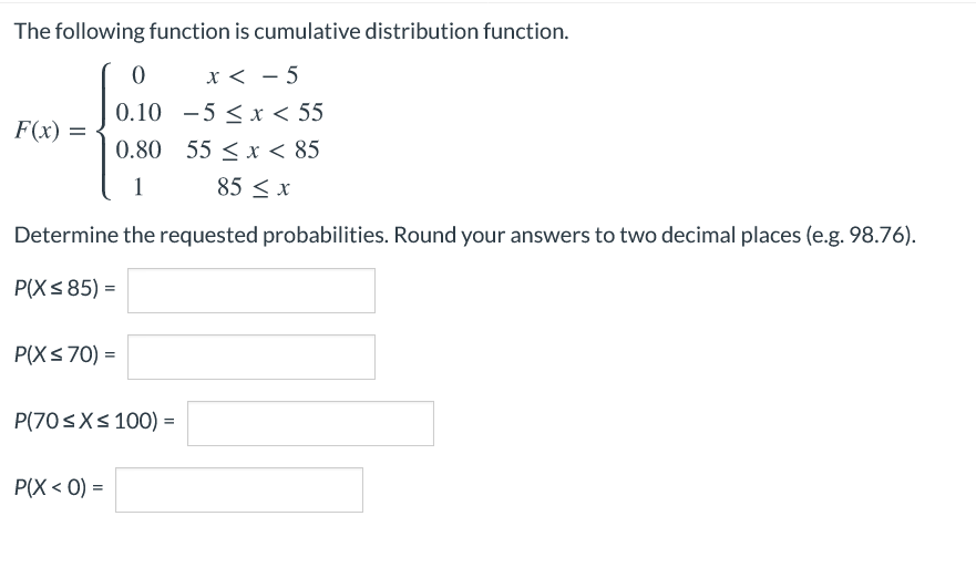 Solved The following function is cumulative distribution | Chegg.com