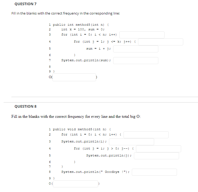 Solved QUESTION 5 What is the big o notation of the | Chegg.com