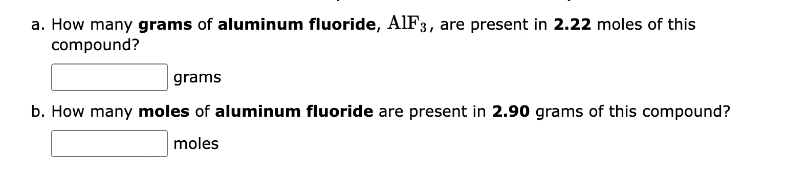 Solved , a. How many grams of aluminum fluoride, AlF3, are | Chegg.com