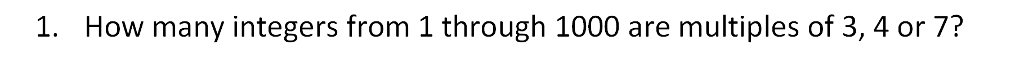 Solved 1. How many integers from 1 through 1000 are | Chegg.com