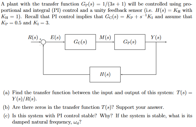 Solved A plant with the transfer function GP(s)=1/(3s+1) | Chegg.com