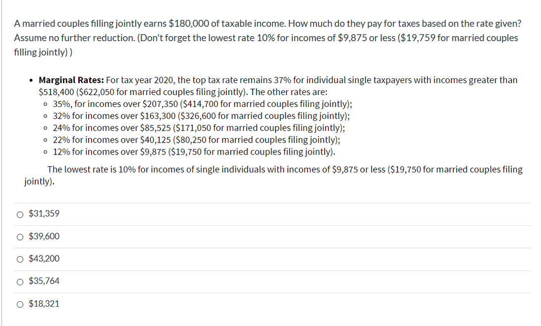 Solved A married couples filling jointly earns 180,000 of