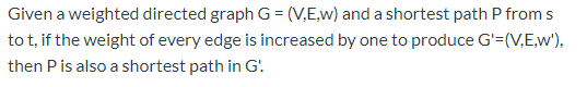 Solved Given a weighted directed graph G = (V,E,w) and a | Chegg.com