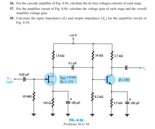 Solved 56. For the cascade amplifier of Fig. 8.94, calculate | Chegg.com