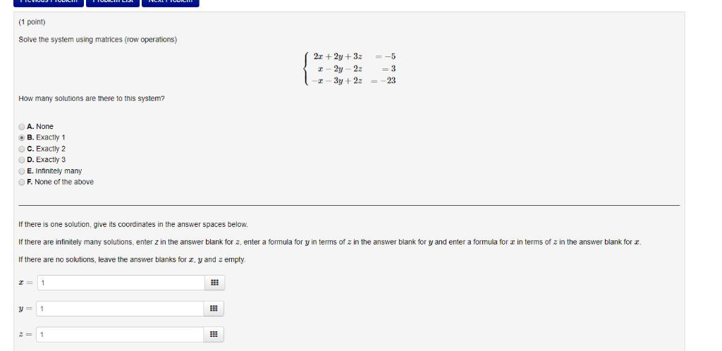 Solved 1 point Solve the system using matrices row Chegg