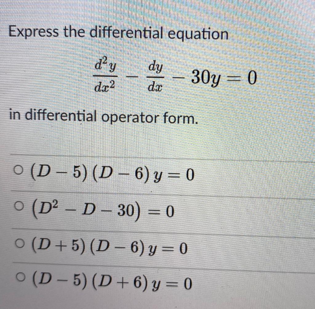 Solved Express the following differential equation in terms | Chegg.com