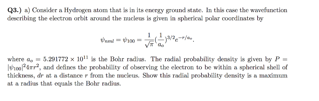 Solved Q%) a) Consider a Hydrogen atom that is in its energy | Chegg.com