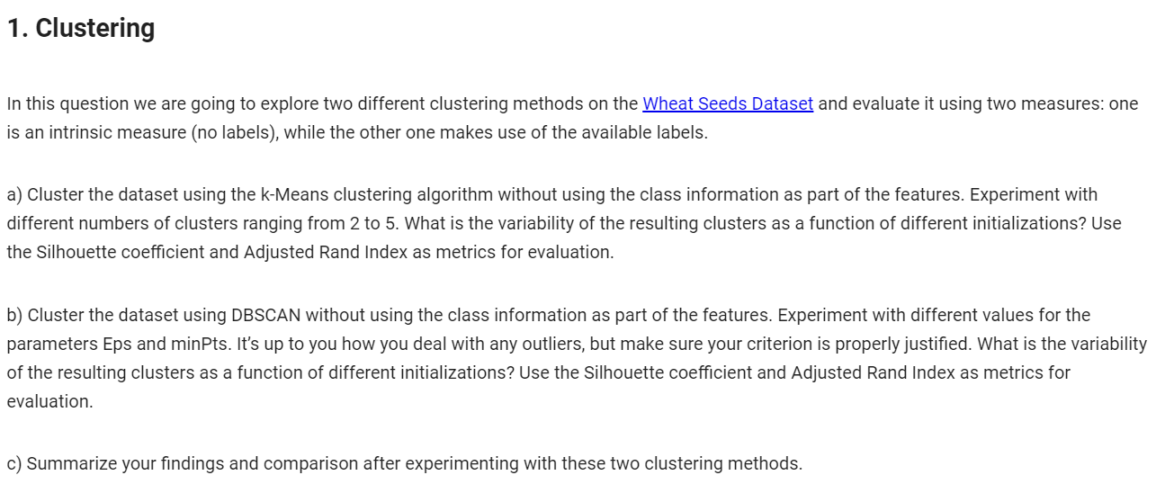 Solved 1. Clustering In This Question We Are Going To 