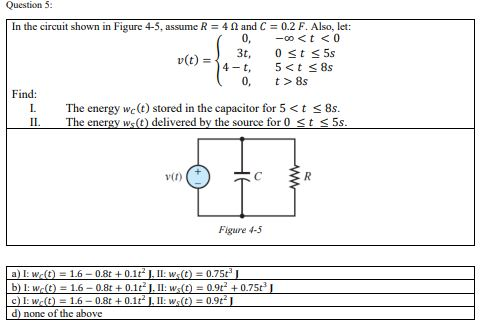 Solved Question : In the circuit shown in Figure 4-5, assume | Chegg.com