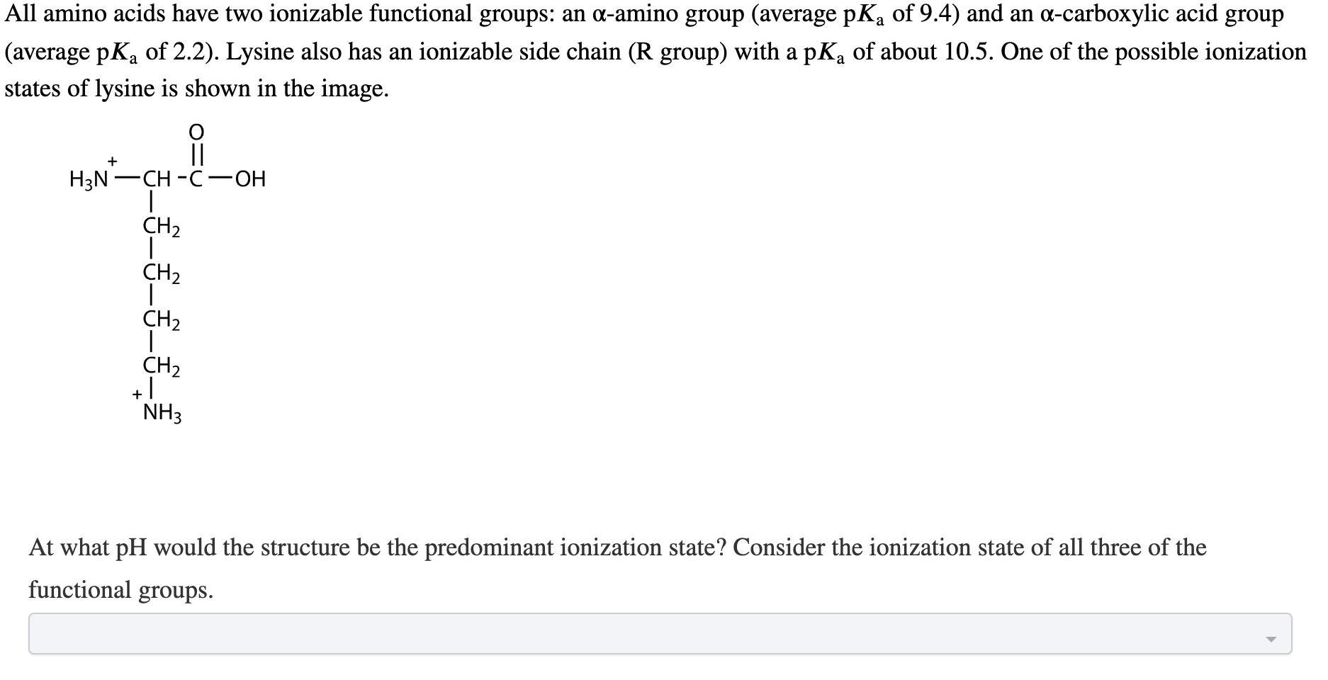 Solved All amino acids have two ionizable functional groups
