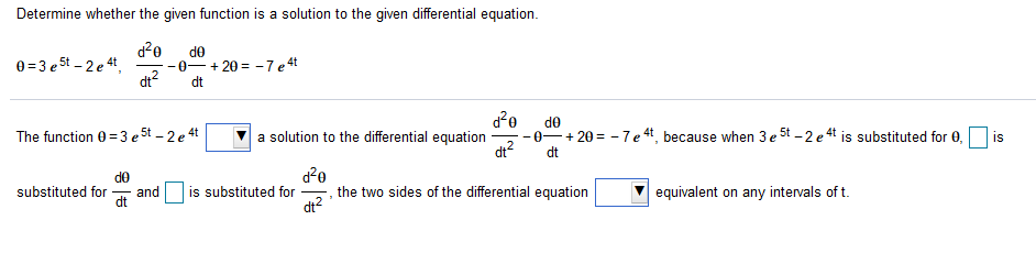 Solved Determine whether the given function is a solution to | Chegg.com