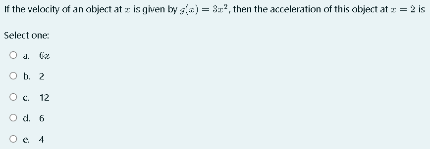 Solved If the velocity of an object at x is given by | Chegg.com