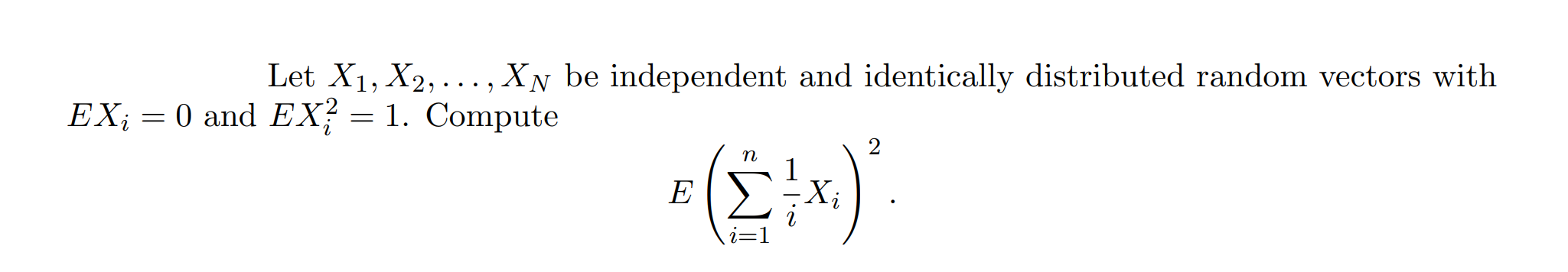 Solved Let X1,X2,…,XN Be Independent And Identically | Chegg.com