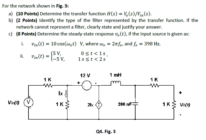 Solved For the network shown in Fig. 3: a) (10 Points) | Chegg.com