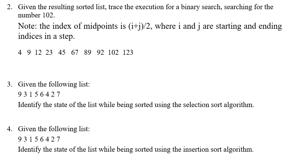 Solved 2. Given the resulting sorted list, trace the | Chegg.com