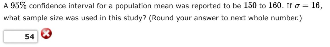 Solved A 95% confidence interval for a population mean was | Chegg.com