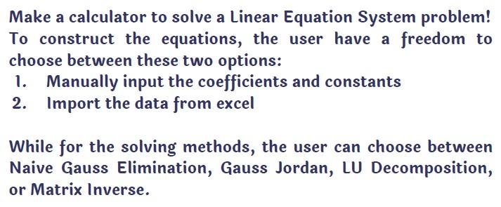 Solved Make a calculator to solve a linear Equation System | Chegg.com