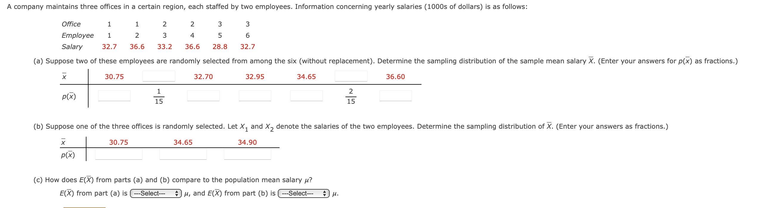 [Solved]: A company maintains three offices in a certain r