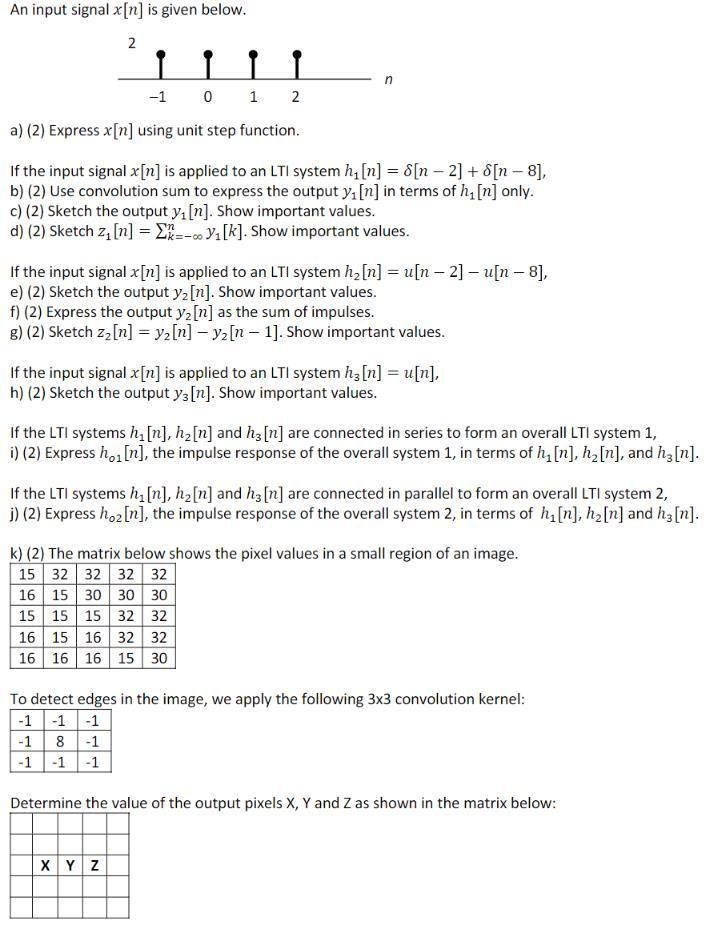 Solved An input signal x[n] is given below. a) (2) Express | Chegg.com
