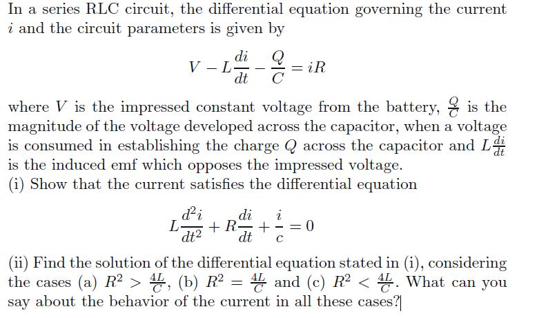 Solved In a series RLC circuit, the differential equation | Chegg.com