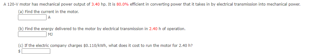 Solved A 120-V motor has mechanical power output of 3.40 hp. | Chegg.com