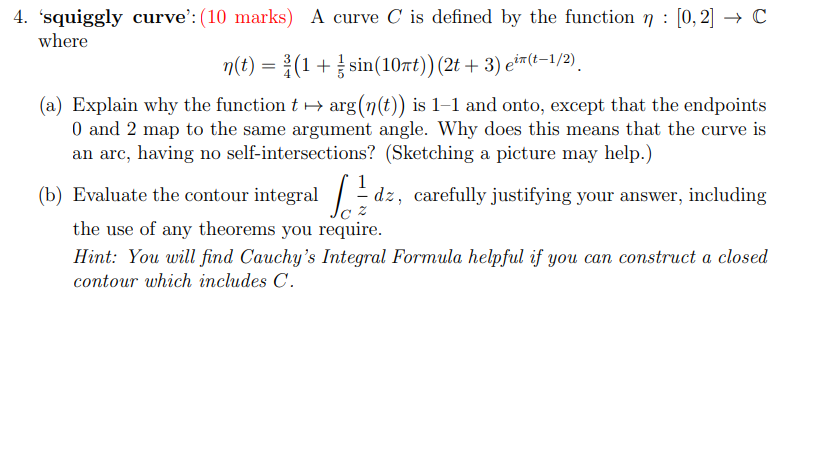 Solved 4. 'squiggly curve: (10 marks) A curve C is defined | Chegg.com