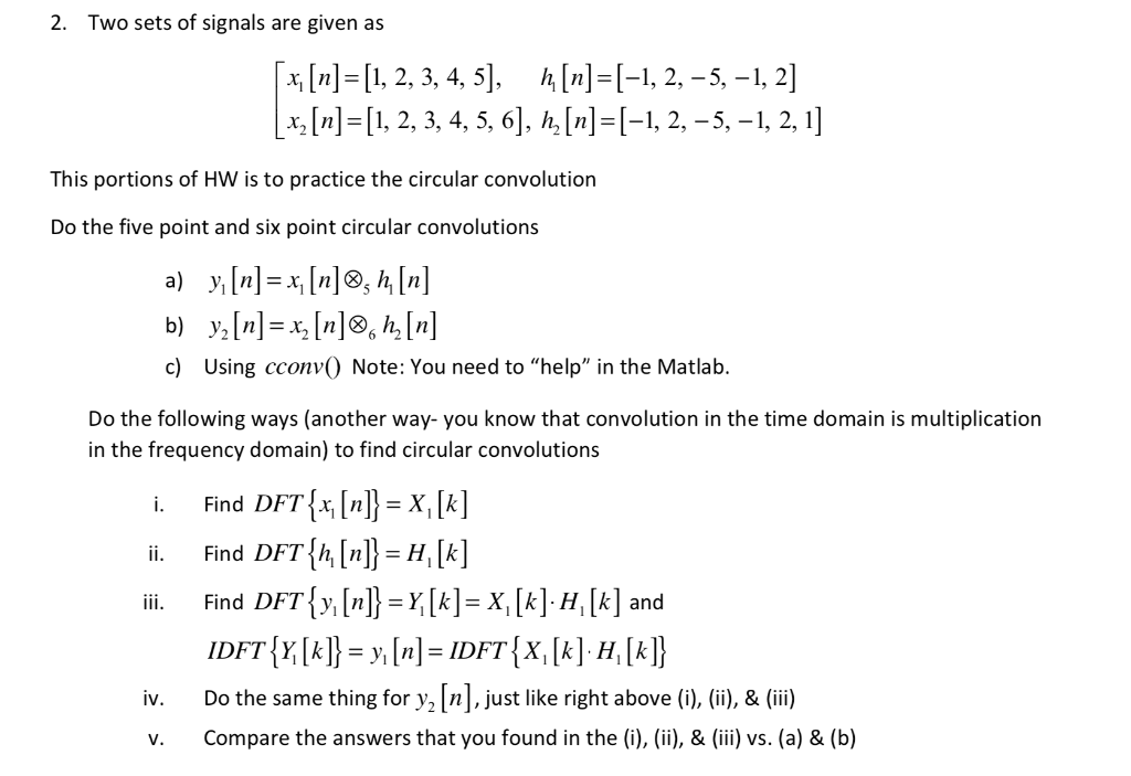 Solved 2 Two Sets Of Signals Are Given As X N 1 Chegg Com