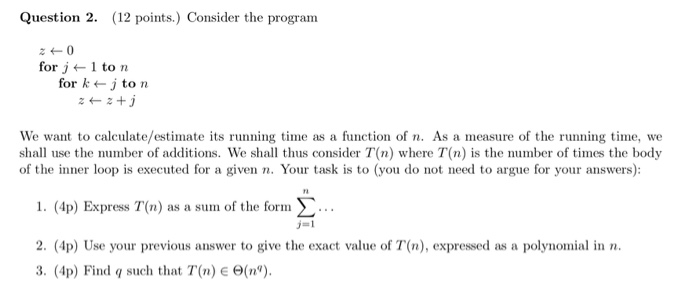 Solved Question 2. (12 points.) Consider the program 240 for | Chegg.com