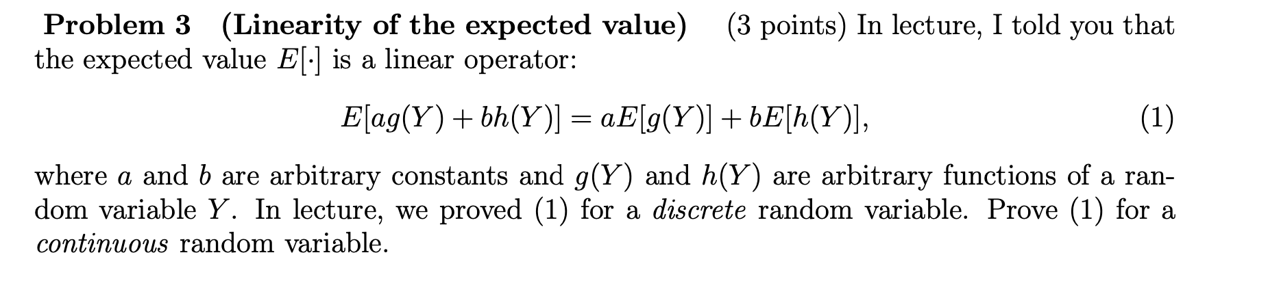 Solved Problem 3 (Linearity of the expected value) (3 | Chegg.com