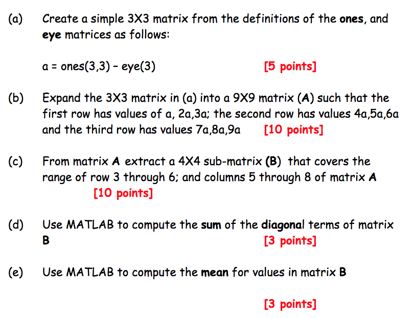 Solved (a) Create a simple 3X3 matrix from the definitions | Chegg.com