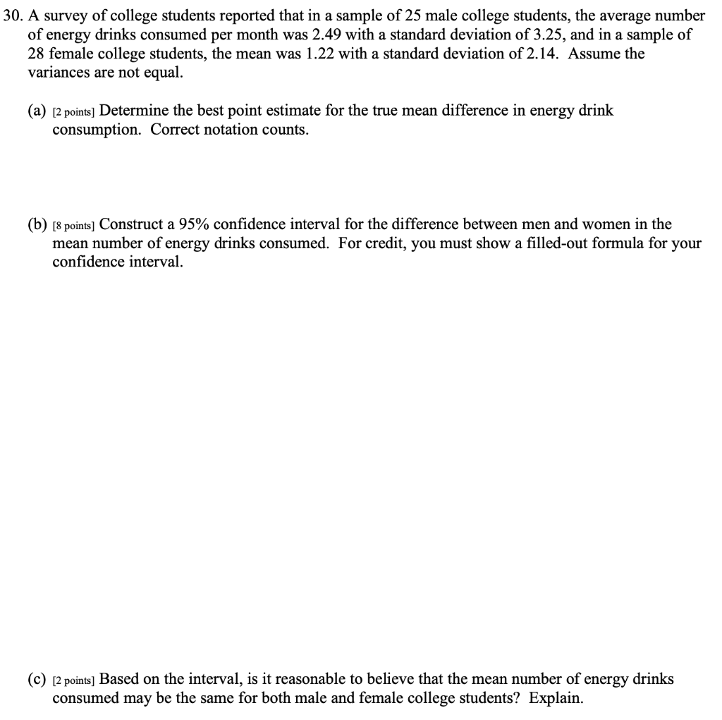 Solved 0 . A survey of college students reported that in a | Chegg.com