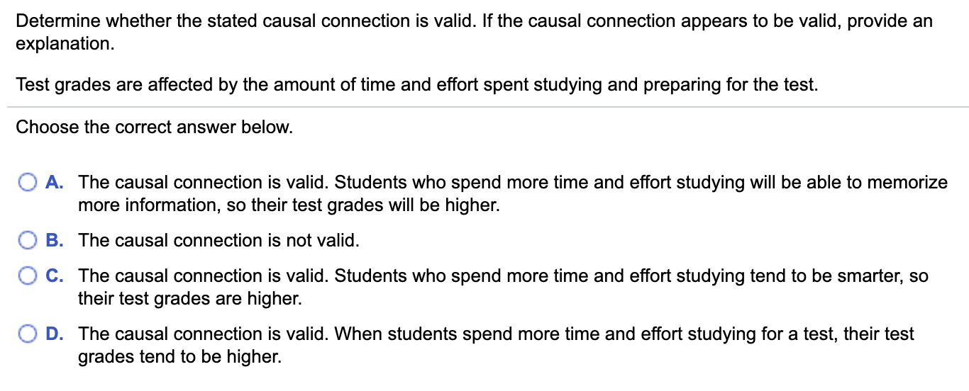 Solved Determine whether the stated causal connection is