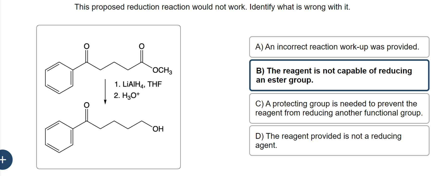 Solved This Proposed Reduction Reaction Would Not Work. | Chegg.com