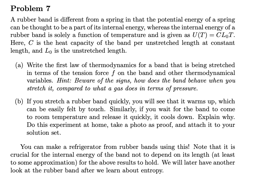 Solved Problem 7A rubber band is different from a spring in | Chegg.com