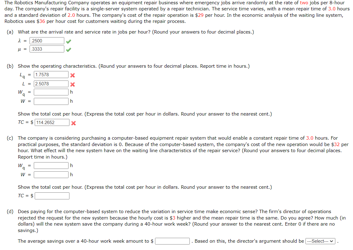 Solved The Robotics Manufacturing Company operates an