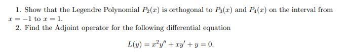 Solved 1. Show that the Legendre Polynomial P2(x) is | Chegg.com