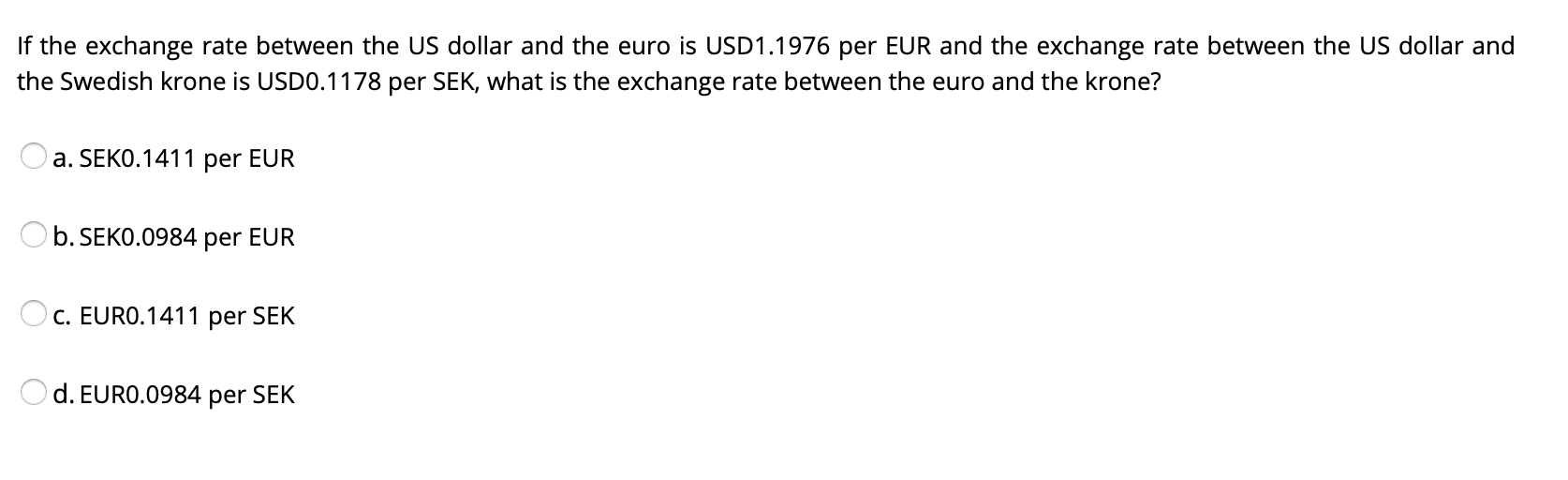 Solved If the exchange rate between the US dollar and the | Chegg.com