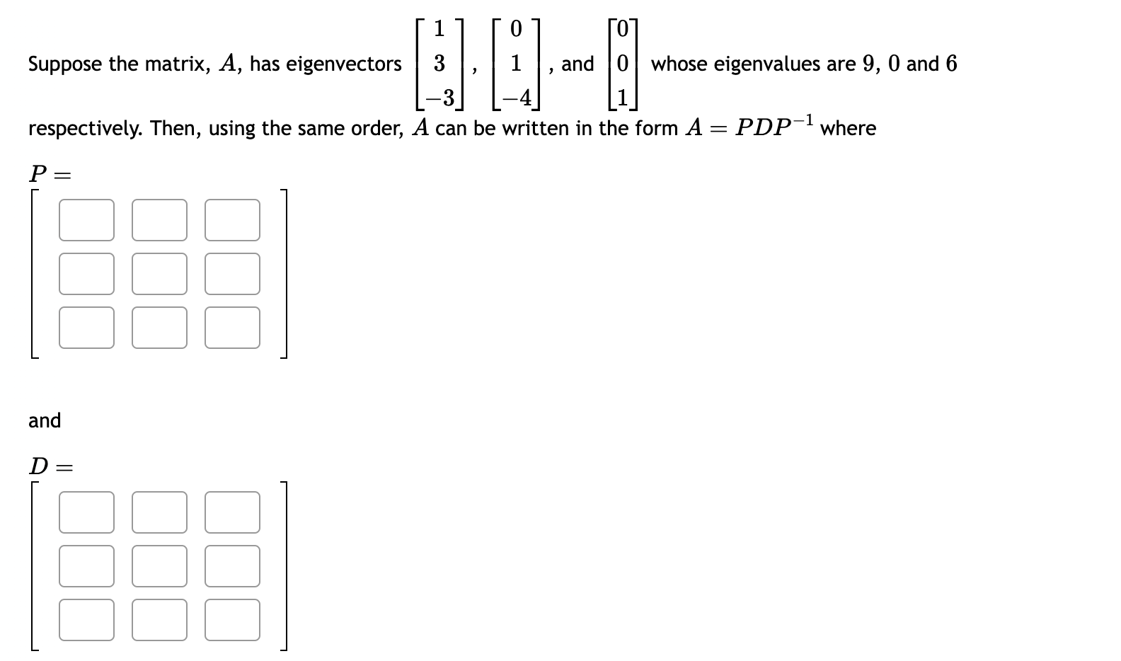Solved Suppose the matrix, \\( A \\), has eigenvectors \\( | Chegg.com