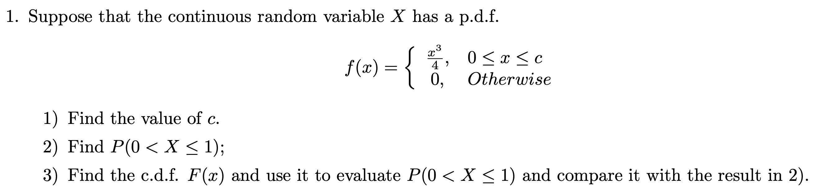 Solved 1. Suppose that the continuous random variable X has | Chegg.com