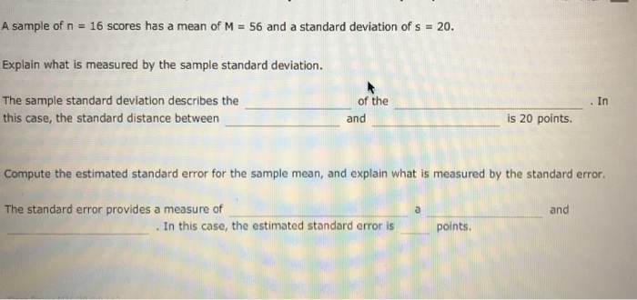 Solved A sample of n = 16 scores has a mean of M = 56 and a | Chegg.com