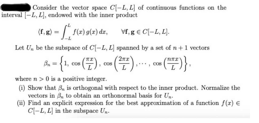 Solved Consider The Vector Space C L L Of Continuous F Chegg Com