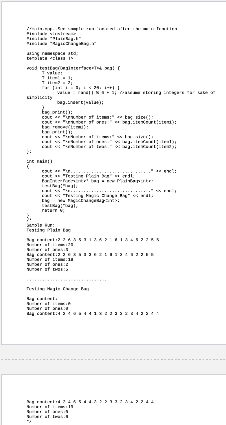 Solved Please provide the code needed for BagInterFace.h, | Chegg.com