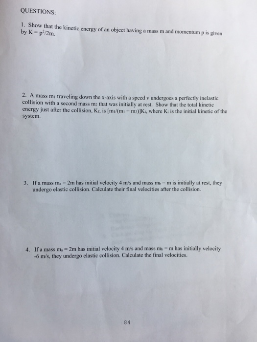 Solved QUESTIONS 1. Show that the kinetic energy of an | Chegg.com