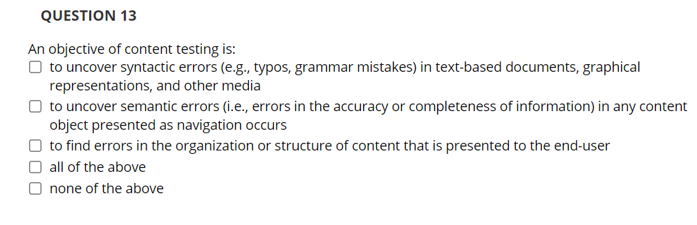 Solved QUESTION 13 An objective of content testing is: O to Chegg com