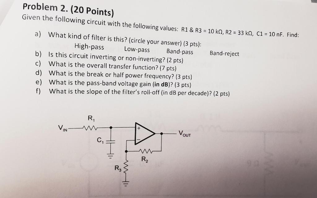 Solved Problem 2. (20 Points) Given The Following Circuit | Chegg.com