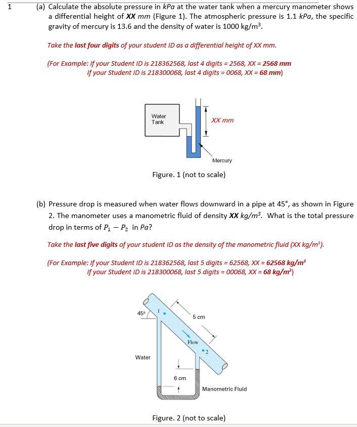 Solved 1 (a) Calculate the absolute pressure in kPa at the