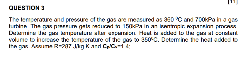 Solved The Temperature And Pressure Of The Gas Are Measured | Chegg.com