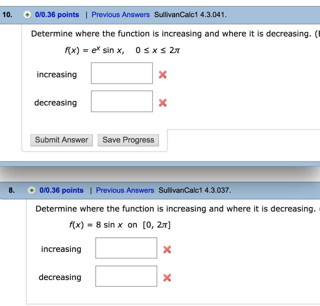 solved fveryhing else remaining the same, a decrease... Solved 10. 0/0.36 points | Previous Answers SullivanCalc1 | Chegg.com